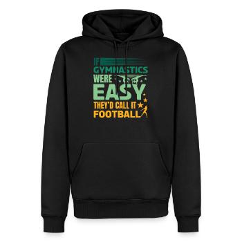 Gymnastik Sport If Gymnastics Were Easy Tees Call - Männer Premium Bio Hoodie - Schwarz - Vorne - Nico (187cm)