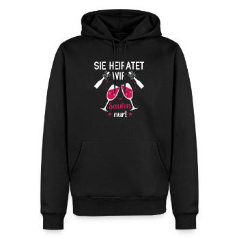 Sie Heiratet wir Saufen nur - Männer Premium Bio Hoodie - Schwarz - Vorne - Nico (187cm)