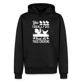 Ja, ich brauche wirklich alle diese Hühner 1 - - Männer Premium Bio Hoodie - Schwarz - Vorne - Nico (187cm)