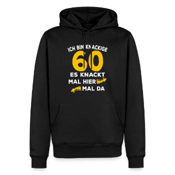 60 Geburtstag Knackig Spruch - Männer Premium Bio Hoodie - Schwarz - Vorne - Nico (187cm)