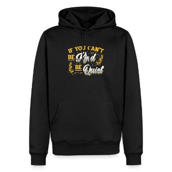 Si vous ne pouvez pas être gentil soyez tranquille répandez la gentillesse - Sweat à capuche Premium bio Homme - noir - Devant - Nico (187cm)