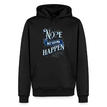 Nö wird nicht passieren - Männer Premium Bio Hoodie - Schwarz - Vorne - Nico (187cm)