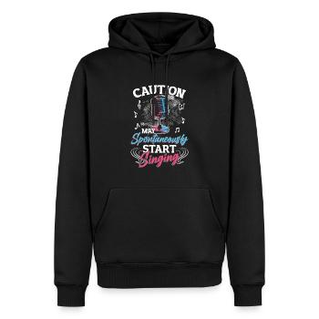 Caution May Spontane Singen, Musikliebhaber. - Männer Premium Bio Hoodie - Schwarz - Vorne - Nico (187cm)