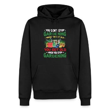 Grow old when you stop gardening. - Men’s Premium Organic Hoodie - black - Front - Nico (187cm)