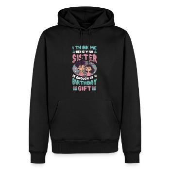 Que je sois ta sœur est un cadeau. - Sweat à capuche Premium bio Homme - noir - Devant - Nico (187cm)
