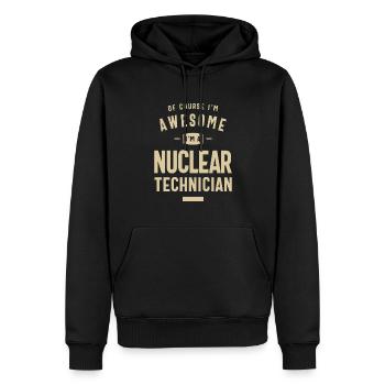Awesome I'm a Nuclear Technician Funny Job - Men’s Premium Organic Hoodie - black - Front - Nico (187cm)