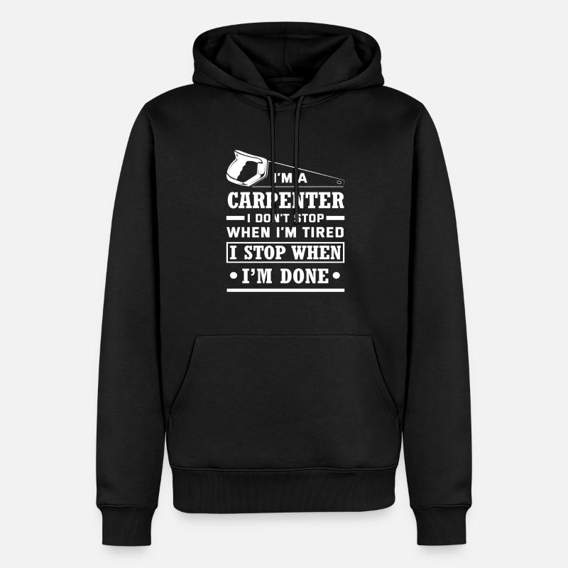 Fier métier de charpentier - Sweat à capuche Premium bio Homme - noir
