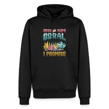 Nur Noch Eine Koralle Verspreche Ich, Riffbecken - Männer Premium Bio Hoodie - Schwarz - Vorne - Nico (187cm)