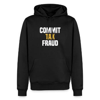 Commit Tax Fraud - Funny Saying Sarcastic Novelty - Men’s Premium Organic Hoodie - black - Front - Nico (187cm)