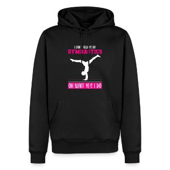 I Don't Always Do Gymnastics Oh Wait Yes I Do - Männer Premium Bio Hoodie - Schwarz - Vorne - Nico (187cm)