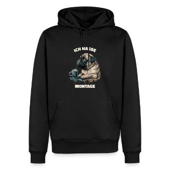 Ich hasse Montage! Mops Hund - Männer Premium Bio Hoodie - Schwarz - Vorne - Nico (187cm)
