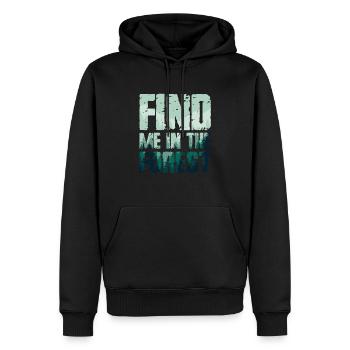 Find Me In The Forest - Waldliebhaber - Männer Premium Bio Hoodie - Schwarz - Vorne - Nico (187cm)