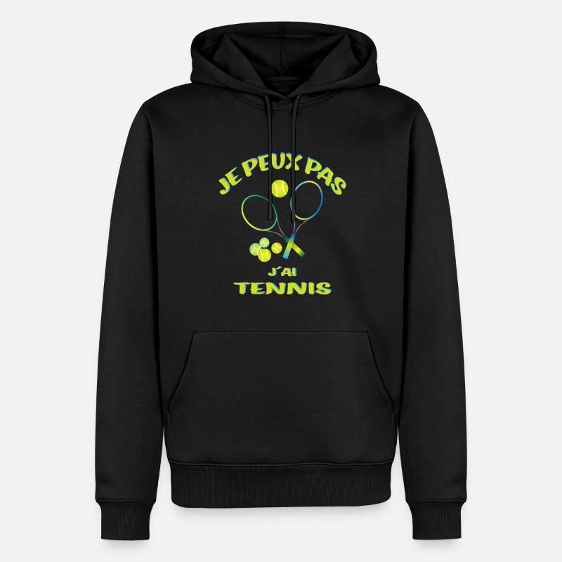 Je peux pas j'ai Tennis - Sweat à capuche Premium bio Homme - noir