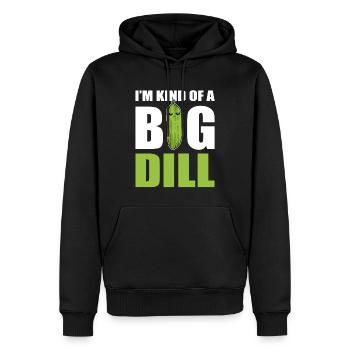 I'm Kind Of Big Dill Komiker - Männer Premium Bio Hoodie - Schwarz - Vorne - Nico (187cm)