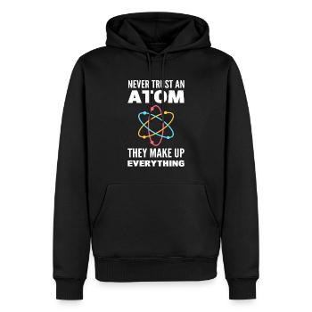 Ne faites jamais confiance à un atome, ils composent tout - Sweat à capuche Premium bio Homme - noir - Devant - Nico (187cm)