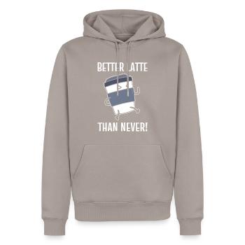Better Latte Than Never! Kaffeesüchtiger - Männer Premium Bio Hoodie - Taupe - Vorne - Nico (187cm)