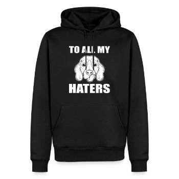 To All My Haters Tierzüchter - Männer Premium Bio Hoodie - Schwarz - Vorne - Nico (187cm)
