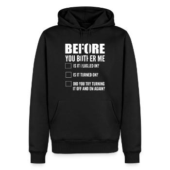 Before You Bother Me Computerprogrammierer - Männer Premium Bio Hoodie - Schwarz - Vorne - Nico (187cm)