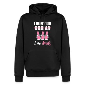 I Don't Do Drama I Do Nails Nagel-Techniker - Männer Premium Bio Hoodie - Schwarz - Vorne - Nico (187cm)