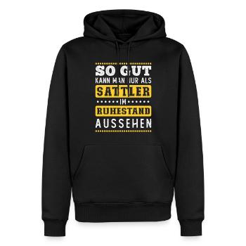 Rente Rentner Ruhestand Geschenk Sattler Spruch - Männer Premium Bio Hoodie - Schwarz - Vorne - Nico (187cm)