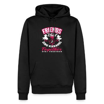 Freunde Die Karaoke Singen Bleiben Zusammen - Männer Premium Bio Hoodie - Schwarz - Vorne - Nico (187cm)