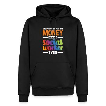 Je ne le fais pas pour l’argent travailleur social - Sweat à capuche Premium bio Homme - noir - Devant - Nico (187cm)