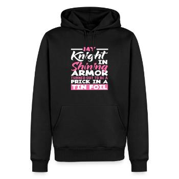 My Knight In Shining Armor Prick Tin Foil - Men’s Premium Organic Hoodie - black - Front - Nico (187cm)