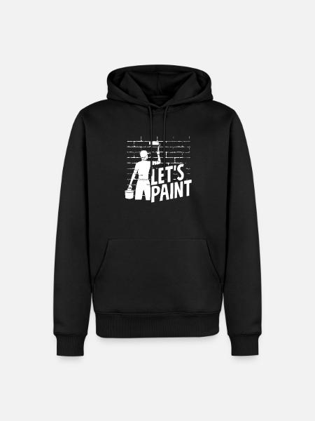 Let's Paint, Painter Enthusiast - Men’s Premium Organic Hoodie - black