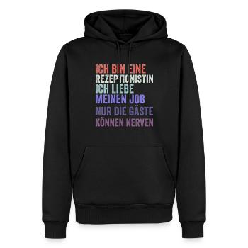 Ich Bin Eine Rezeptionistin - Männer Premium Bio Hoodie - Schwarz - Vorne - Nico (187cm)