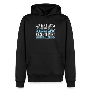Ich Bin Dieser Legendäre Rezeptionist - Männer Premium Bio Hoodie - Schwarz - Vorne - Nico (187cm)