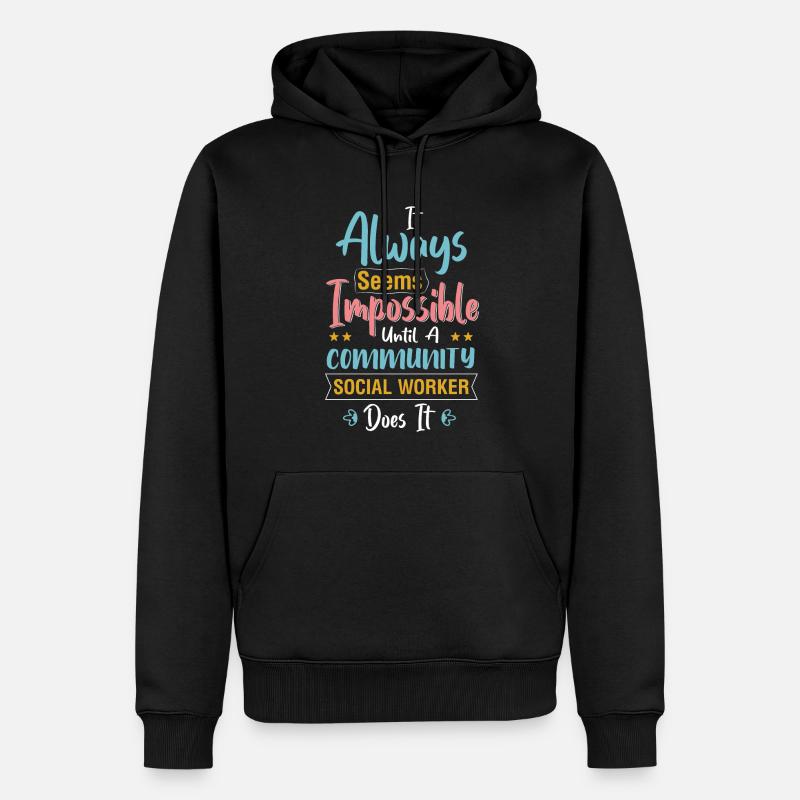 It Always Seems Impossible Until - Männer Premium Bio Hoodie - Schwarz