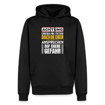 Achtung Überarbeiteter Dachdecker - Männer Premium Bio Hoodie - Schwarz - Vorne - Nico (187cm)