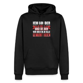 Ich Bin Der Verrückte Dachdecker - Männer Premium Bio Hoodie - Schwarz - Vorne - Nico (187cm)