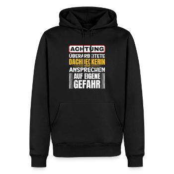 Achtung Überarbeitete Dachdeckerin - Männer Premium Bio Hoodie - Schwarz - Vorne - Nico (187cm)