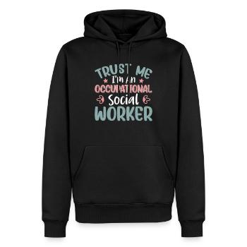 Trust Me I'm Occupational Social Worker - Männer Premium Bio Hoodie - Schwarz - Vorne - Nico (187cm)