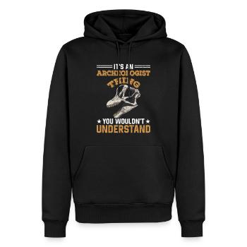 It's An Archeologist Thing You Wouldn't Understand - Männer Premium Bio Hoodie - Schwarz - Vorne - Nico (187cm)