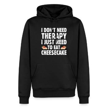 I Don't Need Therapy I Just Need To Eat Cheesecake - Men’s Premium Organic Hoodie - black - Front - Nico (187cm)