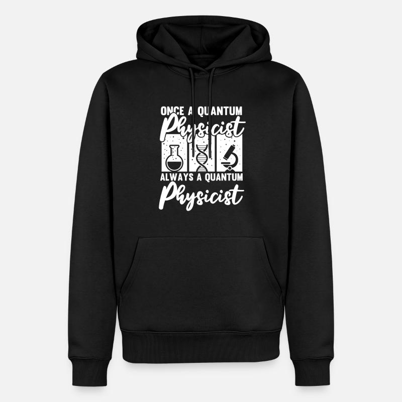 Physik Phyiker Quantenphysik - Männer Premium Bio Hoodie - Schwarz