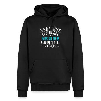 Lustige Ausbilder Sprüche Lehre Ausbildung Schüler - Männer Premium Bio Hoodie - Schwarz - Vorne - Nico (187cm)