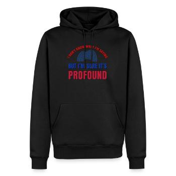 I don’t know what I’m saying - Men’s Premium Organic Hoodie - black - Front - Nico (187cm)