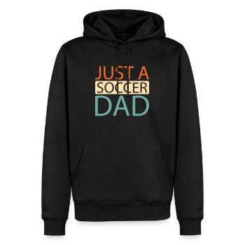 Fußball Fußballer Just A Soccer Dad - Männer Premium Bio Hoodie - Schwarz - Vorne - Nico (187cm)