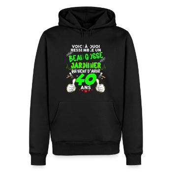 Homme 40 Ans Anniversaire Jardinier Beau Gosse - Sweat à capuche Premium bio Homme - noir - Devant - Nico (187cm)
