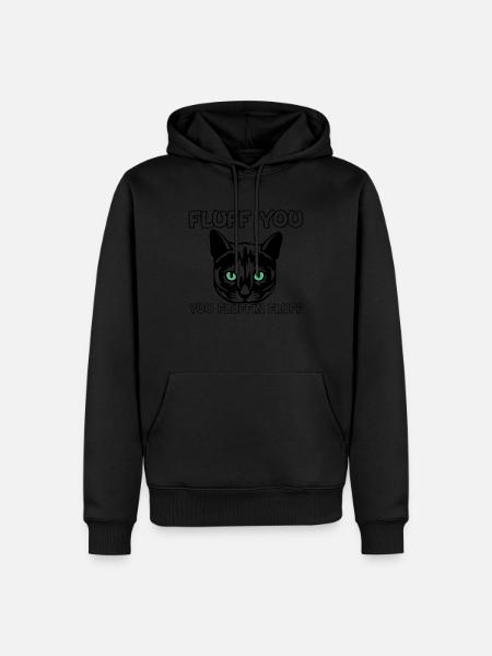 Fluff you You Fluffin Fluff - Men’s Premium Organic Hoodie - black