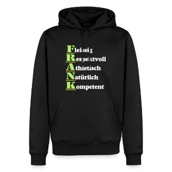 Frank , Vorname,Namensschild,Name,Fun Shirt (25) - Männer Premium Bio Hoodie - Schwarz - Vorne - Nico (187cm)