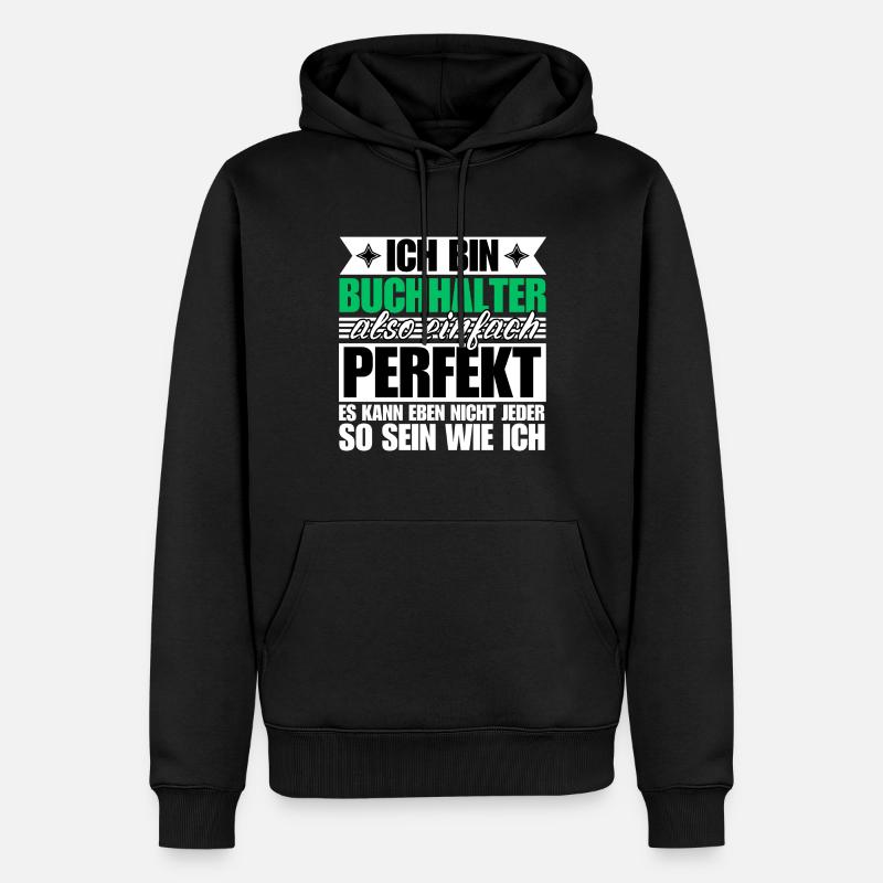 Perfekter Perfekter - Männer Premium Bio Hoodie - Schwarz