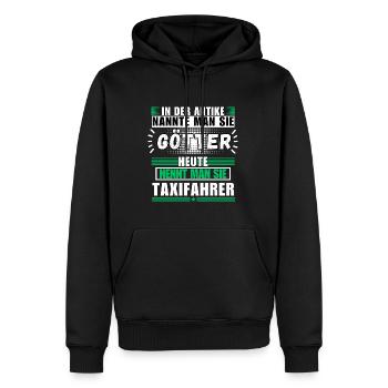 Götter in der Antike. Heute Taxifahrer - Männer Premium Bio Hoodie - Schwarz - Vorne - Nico (187cm)