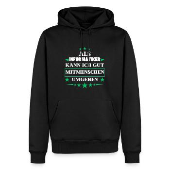 Als Informatiker Mitmenschen Umgehen. - Männer Premium Bio Hoodie - Schwarz - Vorne - Nico (187cm)