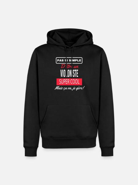 pas si simple VIOLONISTE - Sweat à capuche Premium bio Homme - noir