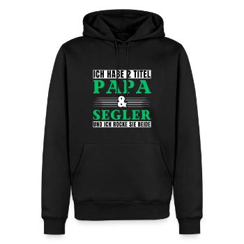 Ich habe 2 Titel Papa und Segler - Männer Premium Bio Hoodie - Schwarz - Vorne - Nico (187cm)