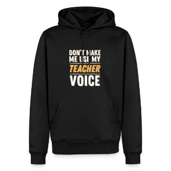 Lehrertag Lehrerstimme Lehrergeschenk - Männer Premium Bio Hoodie - Schwarz - Vorne - Nico (187cm)